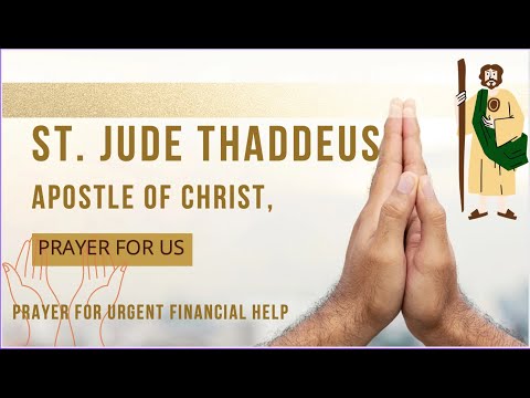 St. Jude Thaddeus Prayer for Financial Help (Apostle of Christ)