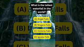 what is the tallest waterfall in the World? #quizaddict #brainteasers #competitivequiz #trivia