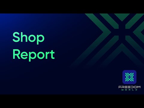 How to access your shop report on Freedom World