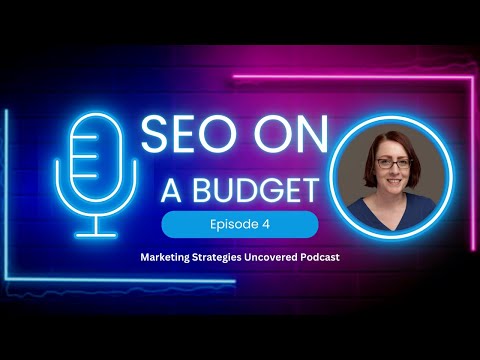 SEO On A Budget: 4 Easy and Affordable Steps to Optimize Your Website