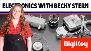 Introduction to Electric Motors - Electronics with Becky Stern | DigiKey