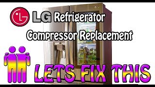 LG Compressor Replacement