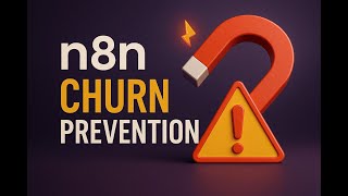 Churn Guardian: The Ultimate n8n Workflow to Prevent SaaS Churn