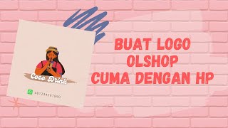 Cara Membuat Logo Olshop Hanya Dengan HP!!!