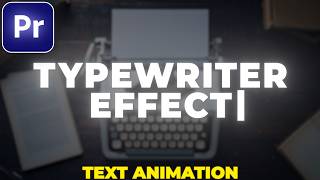 How to Make TYPEWRITER EFFECT in Premiere Pro