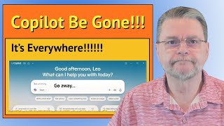 How Do I Get Rid of Copilot Everywhere?