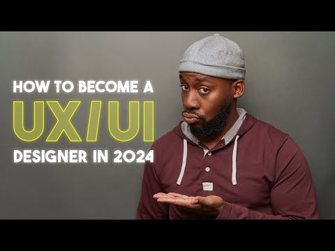 HOW TO BECOME A UX DESIGNER in 2024