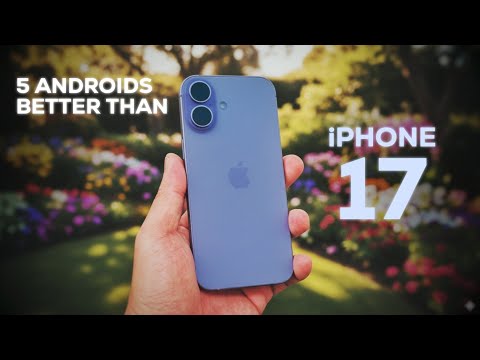STOP! Don’t Buy the iPhone 17 Before Seeing These 5 Androids