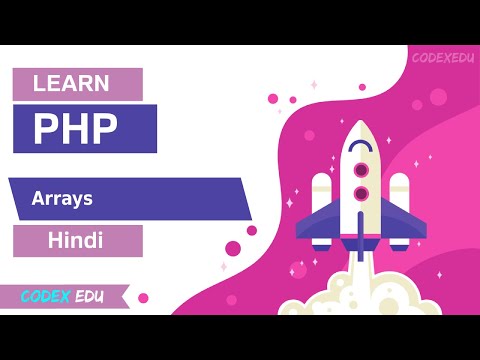 PHP Arrays Tutorial in Hindi | CodexEdu