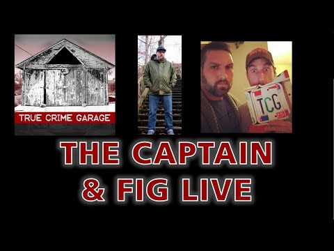 Captain from True Crime Garage and Fig