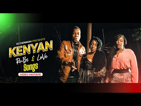 KENYAN RNBs LOVE SONGS MIX Ep. 1 ( Dulcet ) - DJ DENNOH FT Sauti Sol, Elani, Nyashinski, Wanavokali