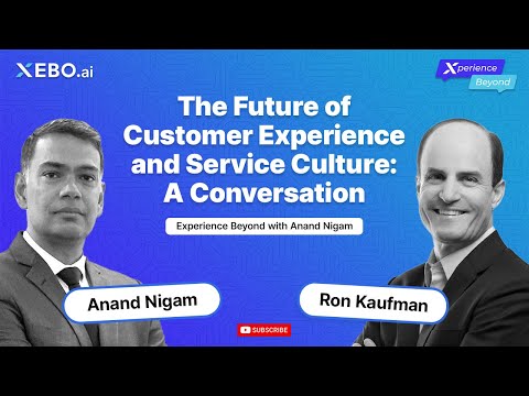 The Future of Customer Experience & Service Culture | Ron Kaufman | Experience Beyond Podcast