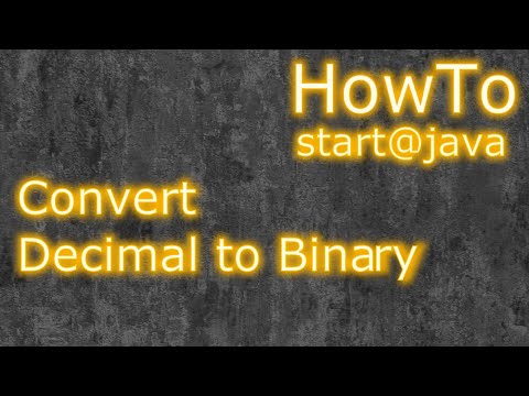 Java: Convert  decimal to binary