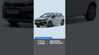 Will the CNG version work out for you? | Tata Altroz 2025 FAQ #05