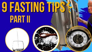 How to Fast the Right Way — 9 Practical Tips Part II