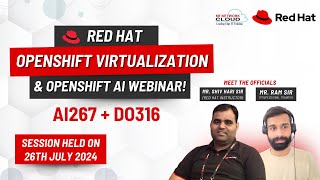 Red Hat booming technology | OpenShift AI (AI267) & OpenShift Virtualization (DO316)