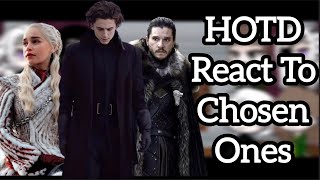 House of the Dragon React To The Chosen Ones [ danaerys, jon, paul atreides, Darth vader ] Part 1/?