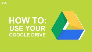 How to: Use Your Google Drive