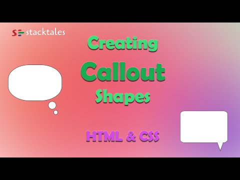 Creating Callout Shapes with Arrow in Easy Steps - HTML & CSS