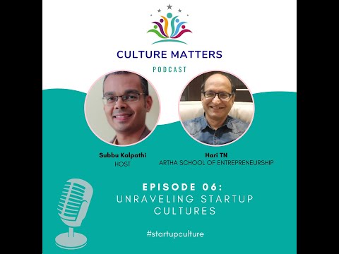 Episode 6- Unraveling Startup Cultures: the role of leaders