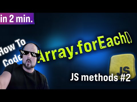 JS Methods #2 | array.forEach function | in 2 min!