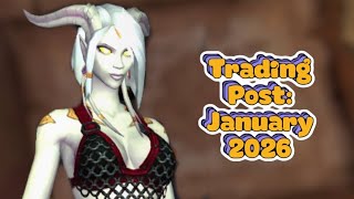 WHAT'S HOT IN THE TRADING POST & WHAT IS THE MONTHLY REWARD: JANUARY 2026: WORLD OF WACRAFT