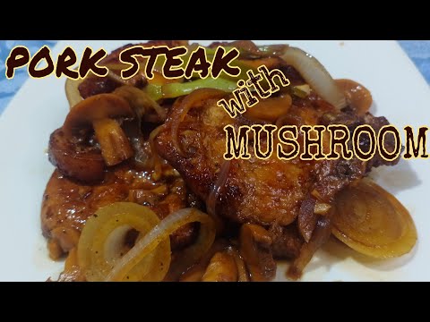 How to cook PORK STEAK WITH MUSHROOM |By pards
