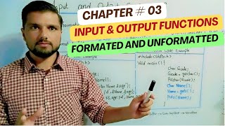 Input and Output Functions In C With Examples || Formatted and Unformatted ||  {Hindi} || Lec 3.0