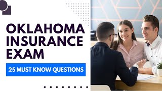 Oklahoma Life & Health Insurance Exam - Practice Test & Study Guide (25 Must Know Questions)