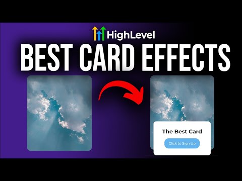 The Best Card Effects for GoHighLevel Websites