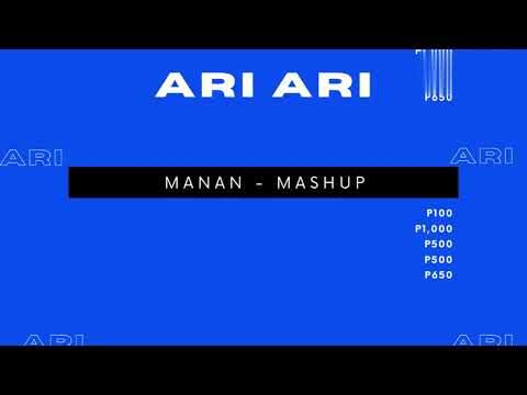 Ari Ari   MANAN   Mashup