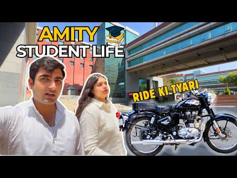 AMITY STUDENT LIFE 🎓 | RIDE KI TYARI HO GAI 