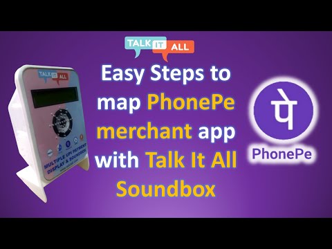 Steps to map PhonePe with Talk It All Soundbox