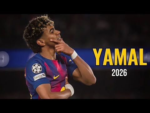 Lamine Yamal 2026 - Crazy Skills, Goals & Assists