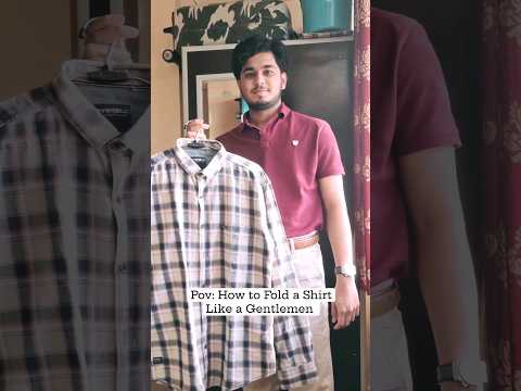 How to Fold a Shirt Like a Gentlemen | Follow this 5 Simple Steps | #mensfashion