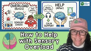 Sensory Overload - How Can You Help?