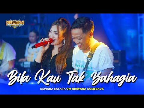 BILA KAU TAK BAHAGIA - Deviana Safara OM NIRWANA COMEBACK