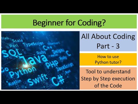 All About Coding: Part 3 | Python Tutor - A Browser-Based Multilingual Coding Tool