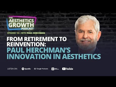 Roots, Revenue & ROI: The Surge of Hair Restoration with Paul Herchman