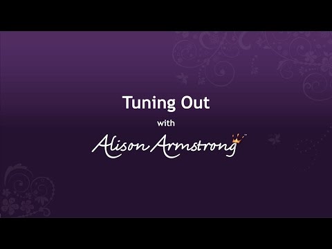 Tuning Out with Alison Armstrong