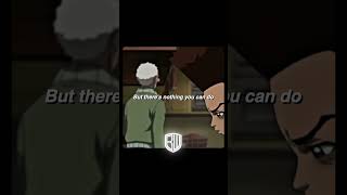 Wise words from Grandad - Boondocks
