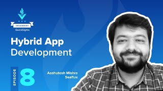 What is Hybrid App Development 2022 | DesignRush Quicksights Episode 8