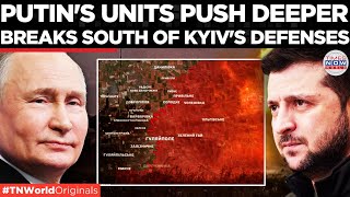 UKRAINIAN LINES CRUMBLE: Russia Advancing, Kyiv releases Maps of Heavy Fighting | World News