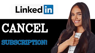 How To Cancel LinkedIn Premium Subscription On Iphone (2025)
