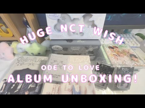 HUGE NCT WISH ODE TO LOVE ALBUM HAUL & UNBOXING! 