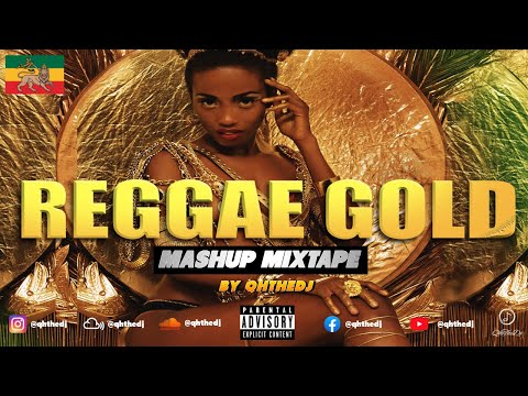 QhTheDj's Best of Reggae Gold Mashup Mixtape.🇯🇲🇰🇪