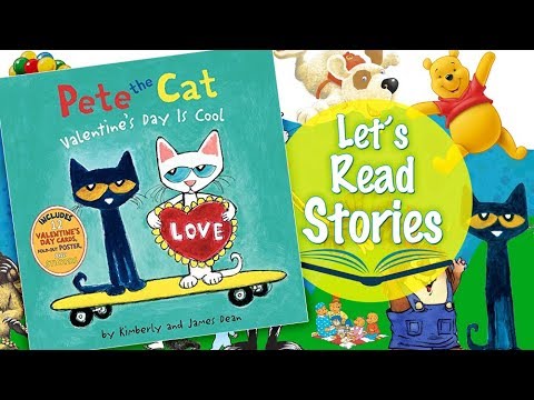 Pete the Cat Valentine's Day is Cool - Children's Stories Read Aloud for Kids - by James Dean