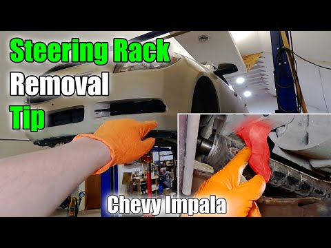 Chevy Impala Steering Rack Removal Tip - Must Watch  |  2004 - 2011 Chevy Impala