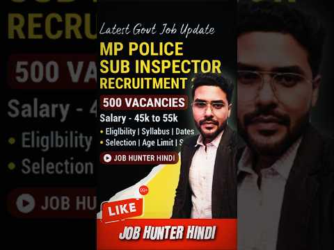 MP POLICE Sub-inspector (SI) Recruitment 2025 | 500 Vacancies #shorts #mppolice #governmentjobs