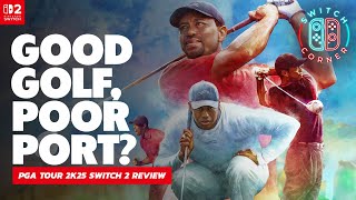 Birdie Game, Bogey Port? PGA Tour 2K25 Switch 2 Review